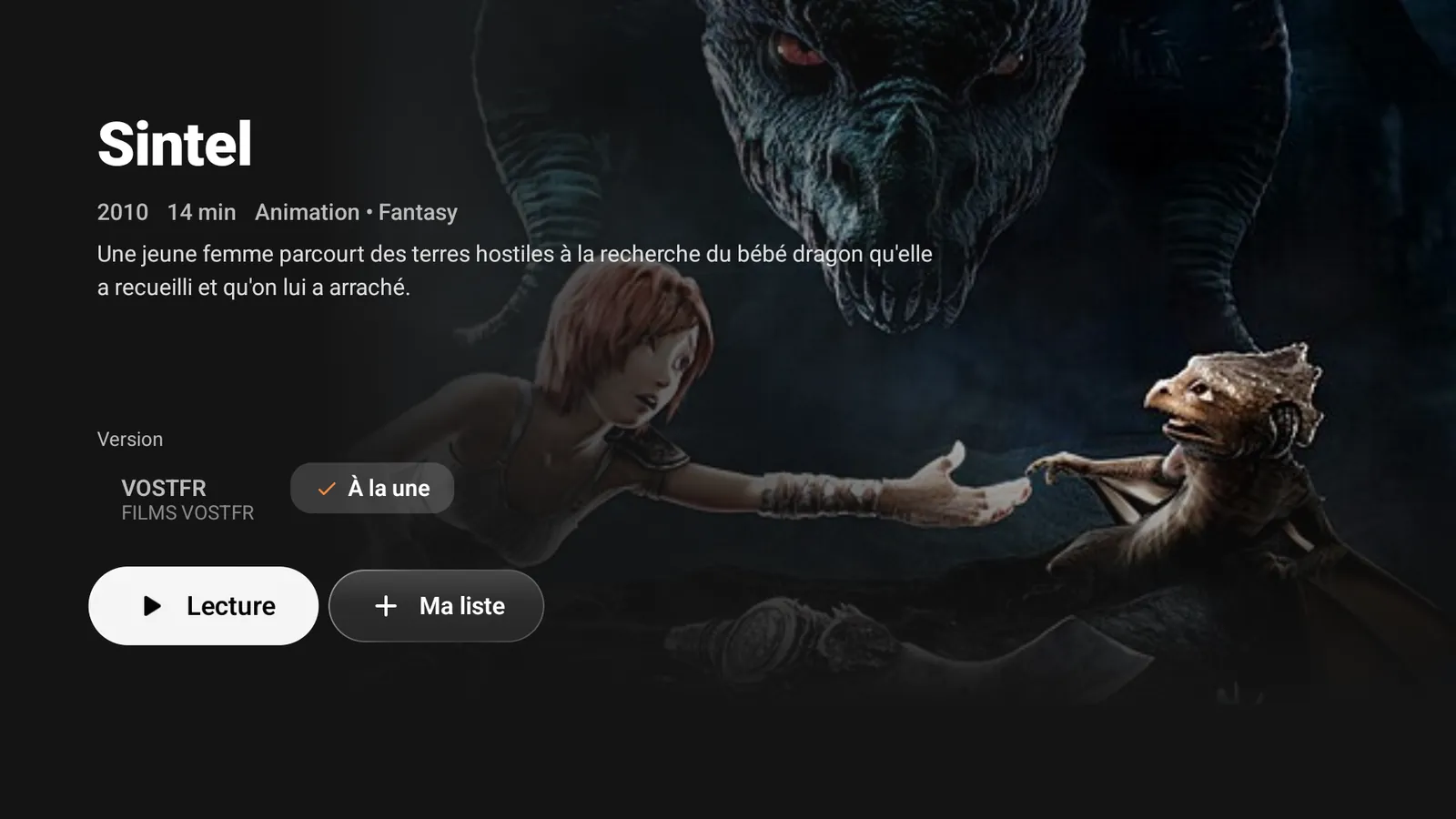La fiche du film Sintel avec le choix de la version : VOSTFR ou À la une, puis le bouton Lecture.